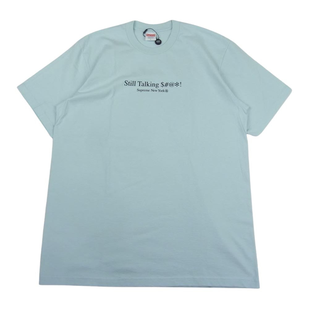 Supreme シュプリーム 22SS still talking tee スティール トーキング ロゴ プリント Tシャツ ライトブルー系 L【極上美品】【中古】