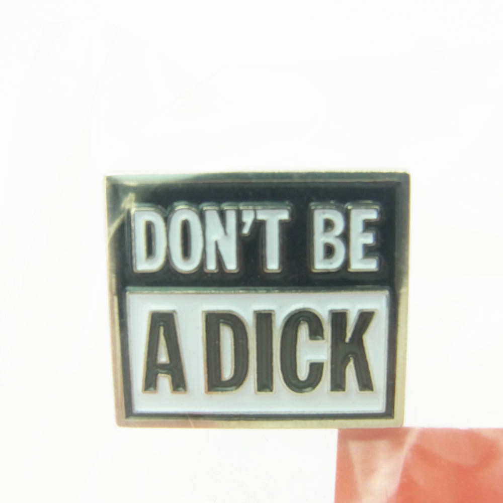 Supreme シュプリーム 17SS Don't Be A Dick Pin ピンズ ピンバッチ【新古品】【未使用】【中古】