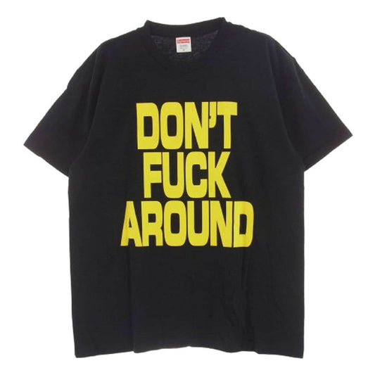 Supreme シュプリーム 23AW Don't Fuck Around Tee ドント ファック アラウンド 半袖 Tシャツ ブラック系 M【新古品】【未使用】【中古】