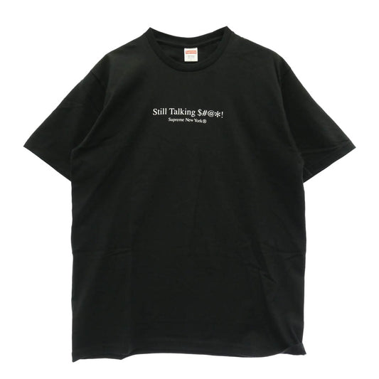 Supreme シュプリーム 22SS Still Talking Tee スティル トーキング プリント Tシャツ 半袖 カットソー ブラック系 L【美品】【中古】