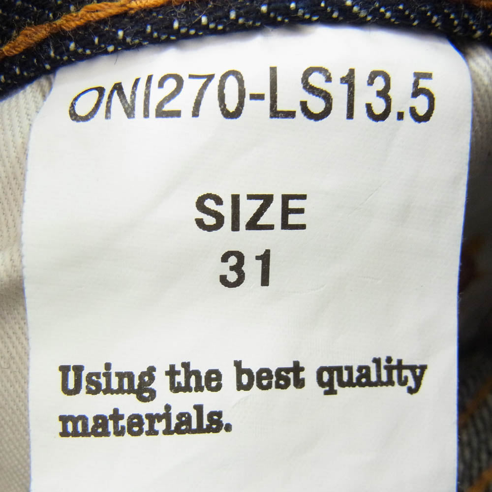 ONI DENIM 鬼デニム ONI270-LS13.5 13.5oz ロングスラブ デニム パンツ ジーンズ ジャストライトストレート インディゴブルー系 31【極上美品】【中古】